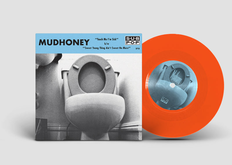 Mudhoney - Touch Me I'm Sick