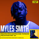 Myles Smith - My Mess, My Heart, My Life.  : Album + Ticket Bundle  (Stripped back Album Launch Gig + Q&A at The Welly Hull) *Pre-Order