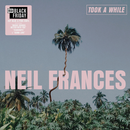 Neil Frances - Took a While / Stay Strong Play Long - Limited RSD Black Friday 2025
