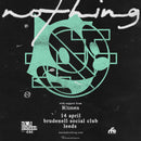 NOTHING 14/04/26 @ Brudenell Social Club