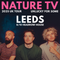 Nature TV 08/10/25 @ Headrow House