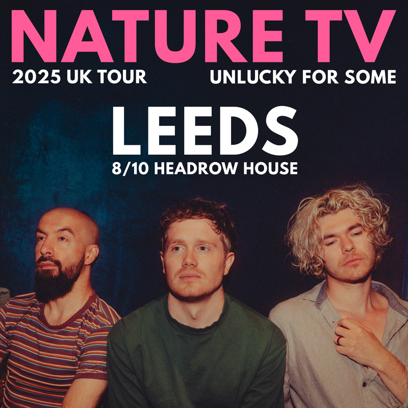 Nature TV 08/10/25 @ Headrow House