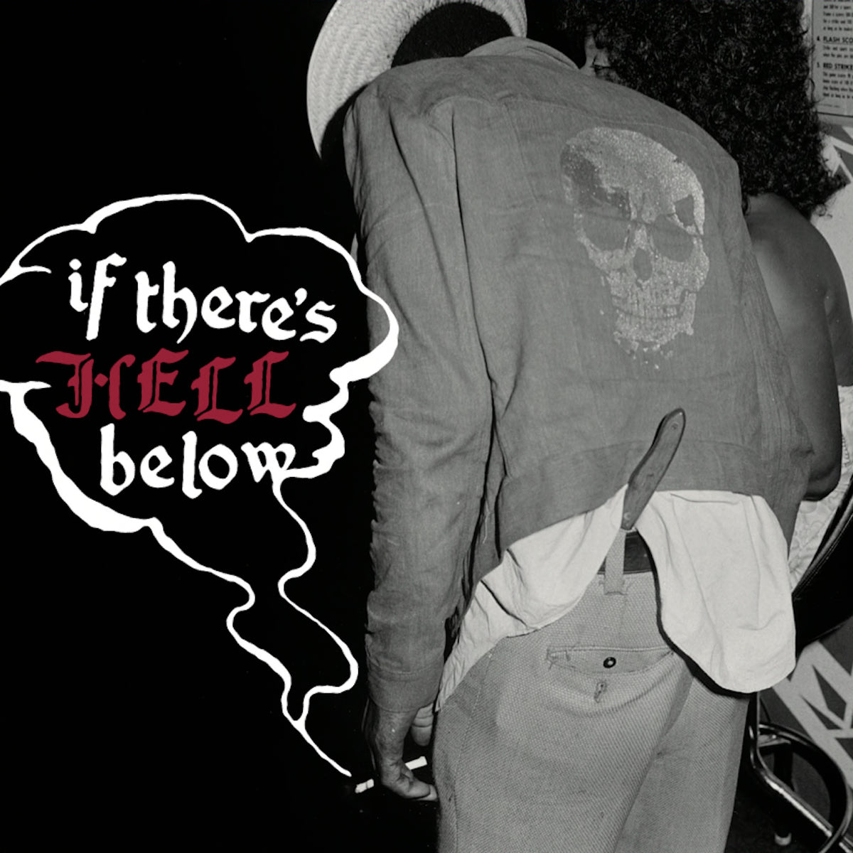 Various Artists - If There's Hell Below