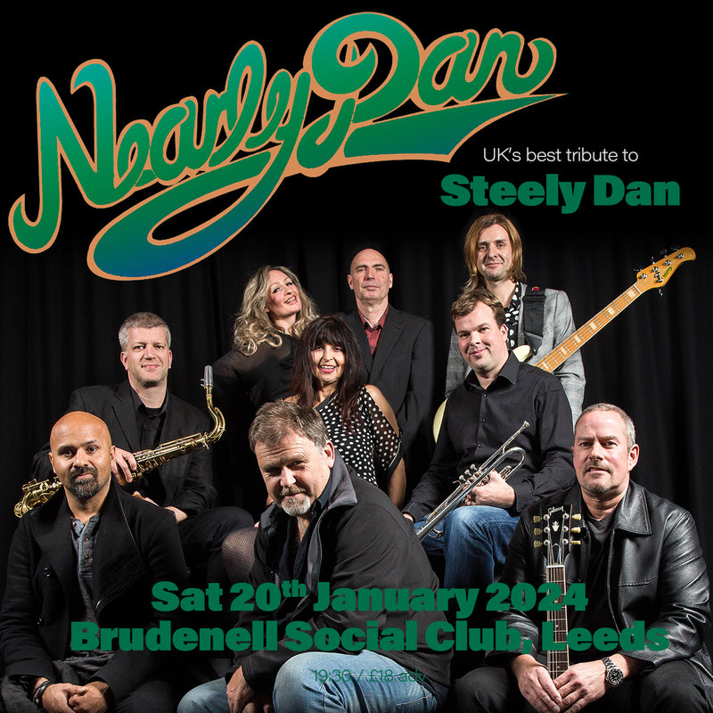 Nearly Dan - The Spirit and Sound of Steely Dan 20/01/24 @ Brudenell Social Club
