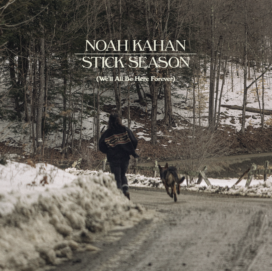 Noah Kahan - Stick Season: We’ll All Be Here Forever (Deluxe)