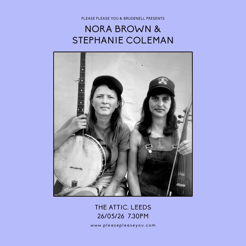 Nora Brown & Stephanie Coleman 26/05/26 @ The Attic