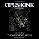 Opus Kink 20/11/26 @ Wardrobe