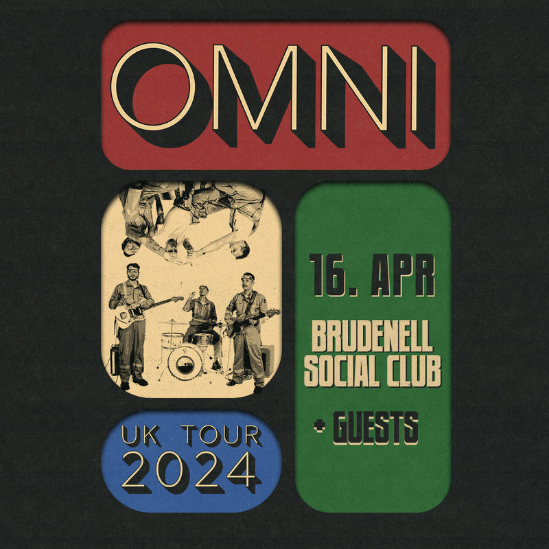 Omni 16/04/24 @ Brudenell Social Club