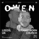 Owen 07/07/23 @ Wrangthorn Church, Leeds