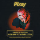 Pixey 26/09/24 @ Hyde Park Book Club