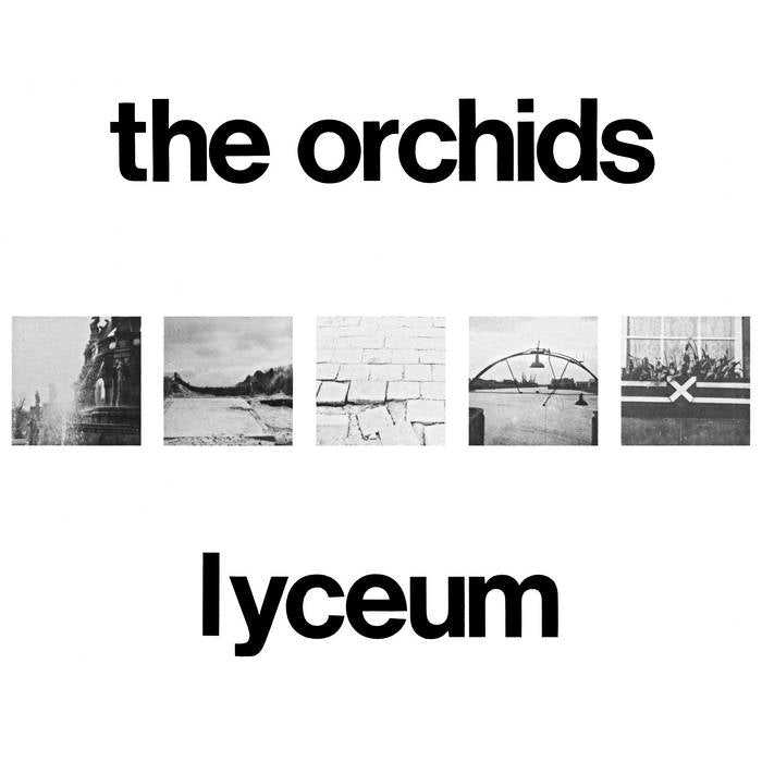 Orchids (The)- Lyceum