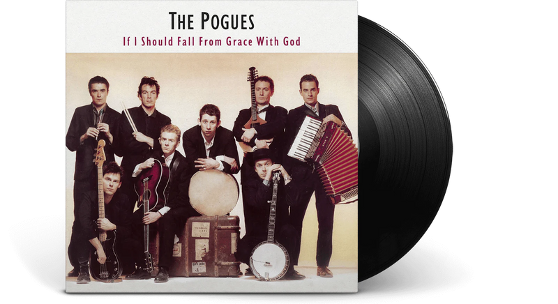 Pogues (The) - If I Should Fall From Grace With God