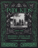 Pool Kids 19/02/26 @ Brudenell Social Club