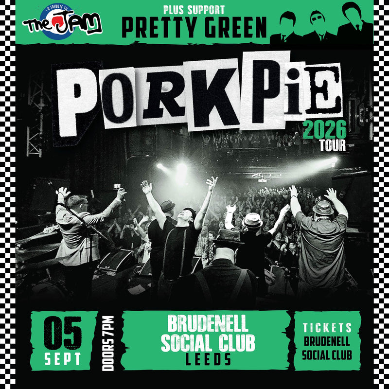 Porkpie 05/09/26 @ Brudenell Social Club