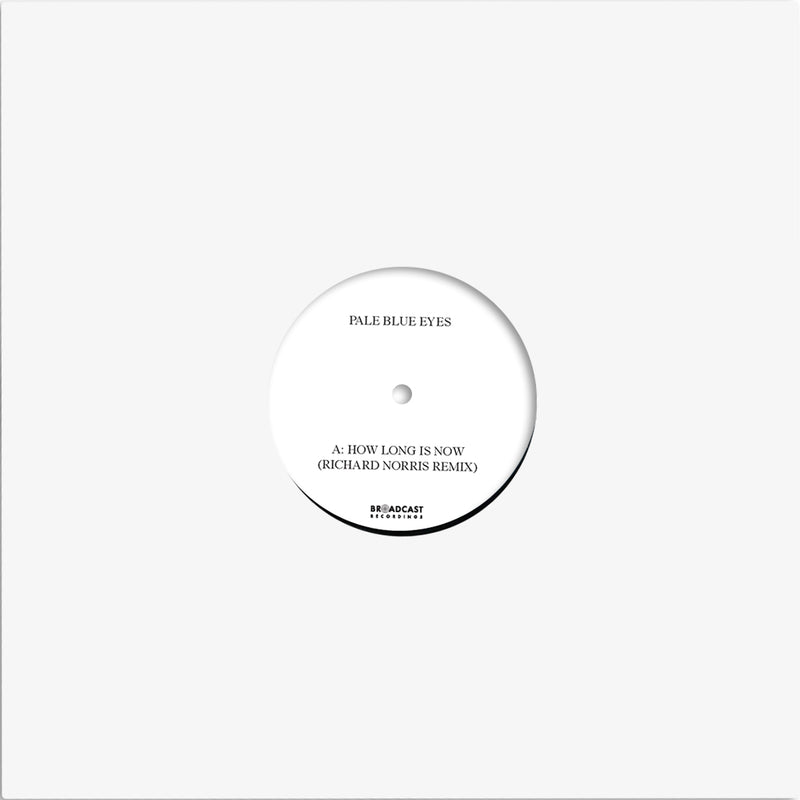 Pale Blue Eyes - How Long Is Now (Remixes)
