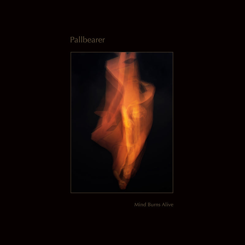 Pallbearer - Mind Burns Alive *Pre-Order