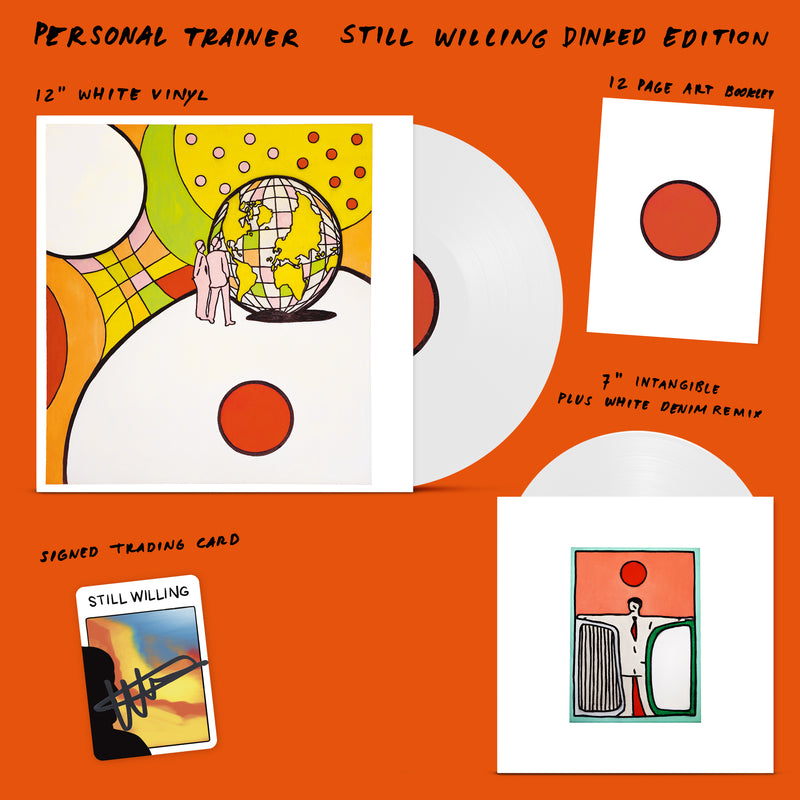 Personal Trainer - Still Willing: White Vinyl LP + Bonus 7in DINKED EDITION EXCLUSIVE 300