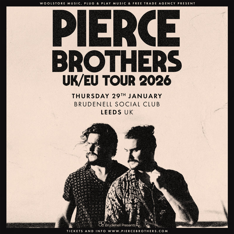 Pierce Brothers 29/01/26 @ Brudenell Social Club
