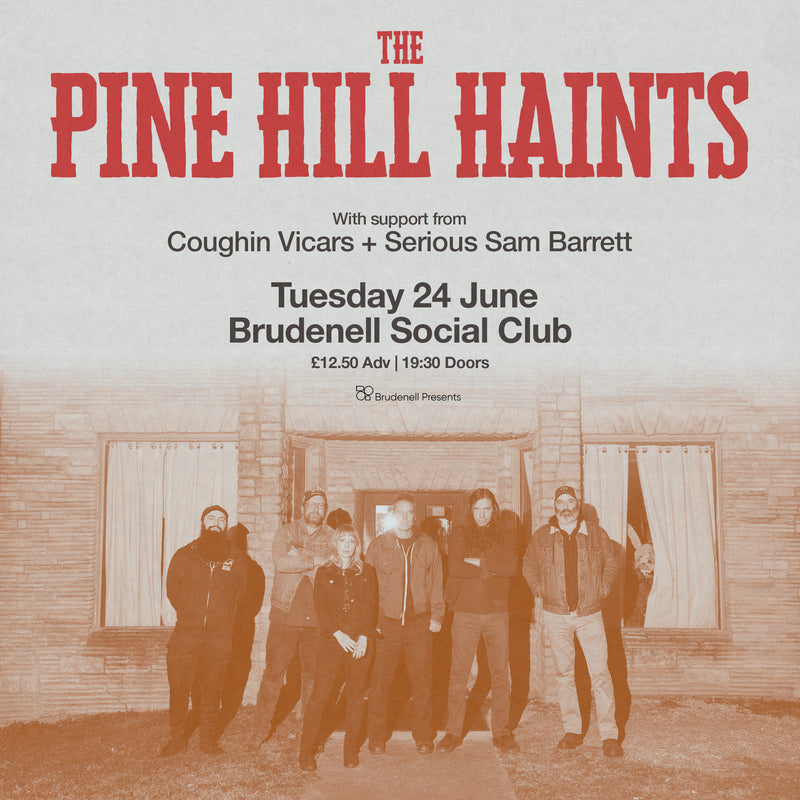 Pine Hill Haints (The) 24/06/25 @ Brudenell Social Club