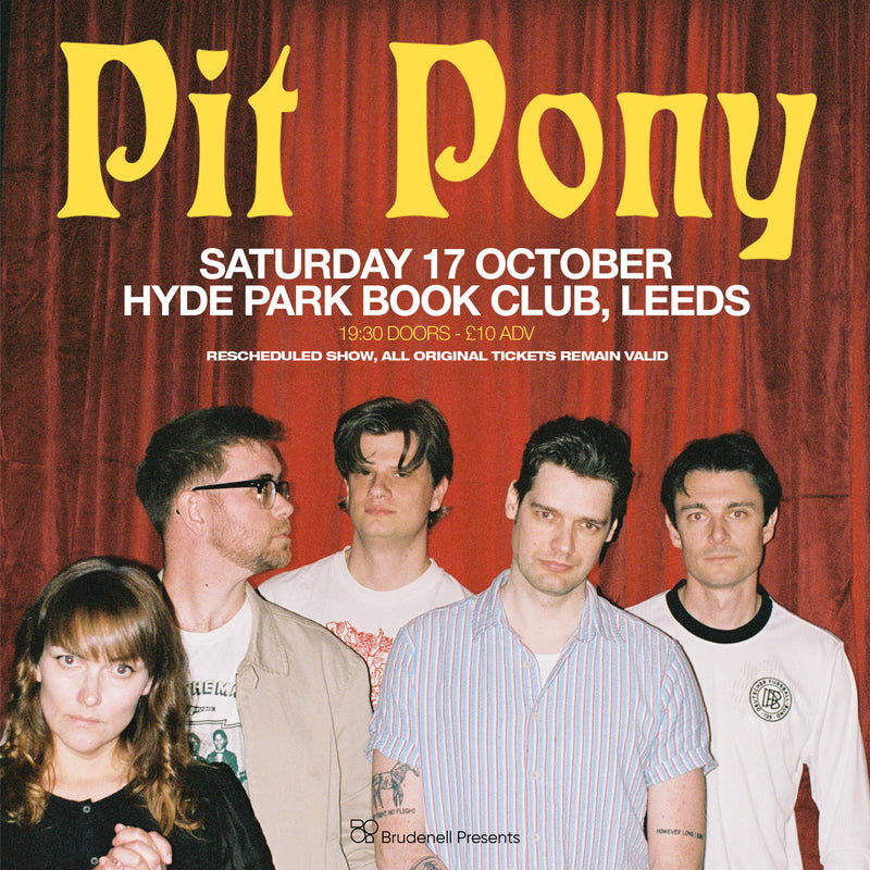 Pit Pony 17/10/26 @ Hyde Park Book Club