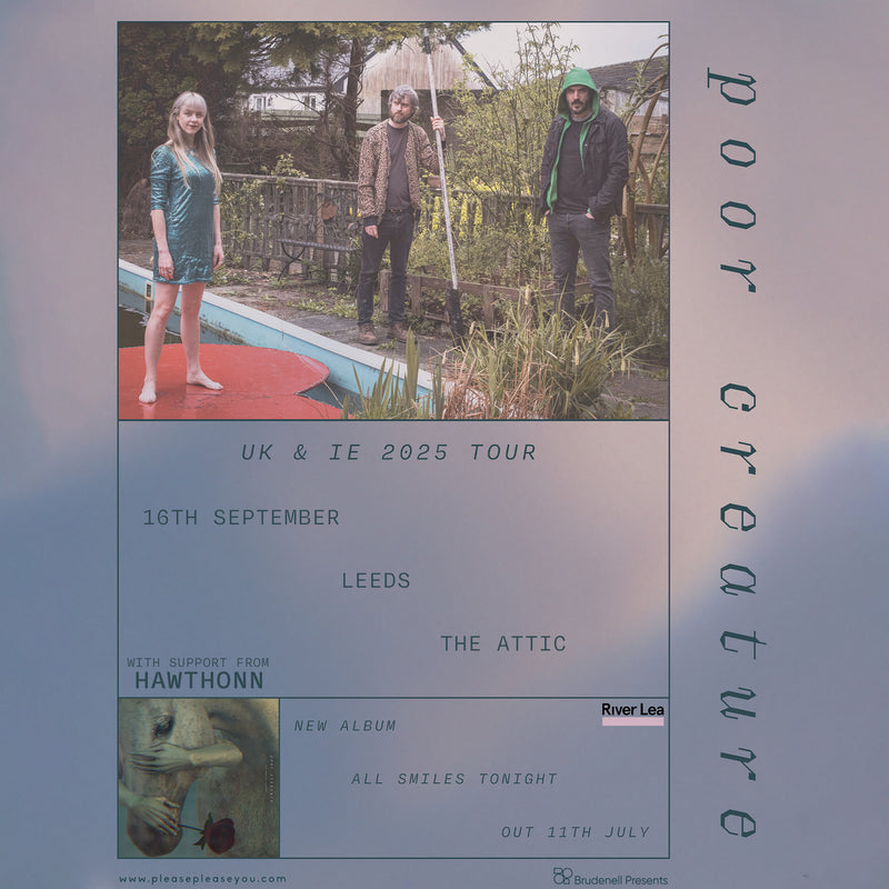 Poor Creature 16/09/25 @ The Attic