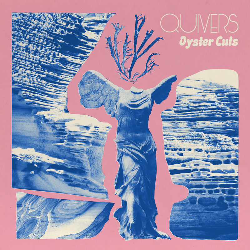 Quivers - Oyster Cuts *Pre-Order