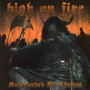 High On Fire - Surrounded By Thieves