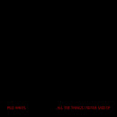 Pale Waves - All The Things I Never Said EP