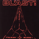 Bl'ast! - It's In My Blood!