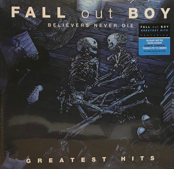 Fall Out Boy - Believers Never Die