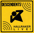 Descendents –  Hallraker