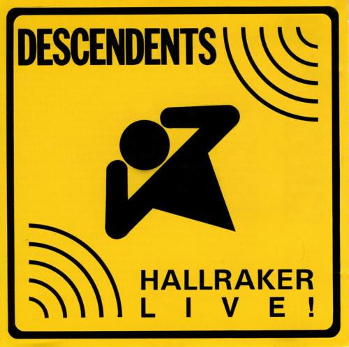 Descendents –  Hallraker