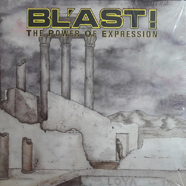 Bl'ast! - The Power Of Expression