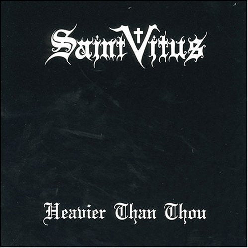 Saint Vitus – Heavier Than Thou