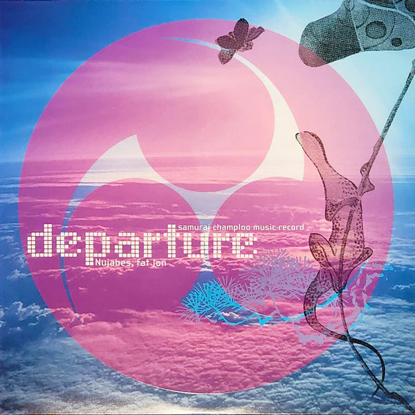 NUJABES / FAT JON - Samurai Champloo Music Record 'Departure'