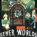 Screaming Trees –  Other Worlds