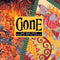 Gone – All The Dirt That's Fit To Print