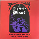 Electric Wizard – Legalise Drugs And Murder