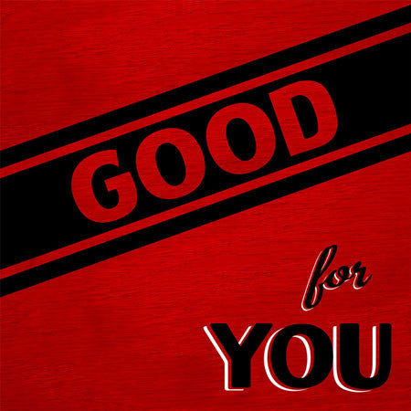 Good For You – Life Is Too Short To Not Hold A Grudge
