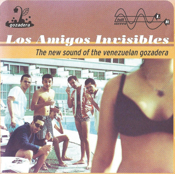 Los Amigos Invisibles – The New Sound Of The Venezuelan Gozadera