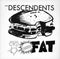 Descendents –  Bonus Fat