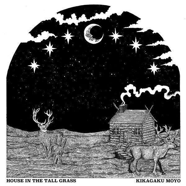 Kikagaku Moyo – House In The Tall Grass