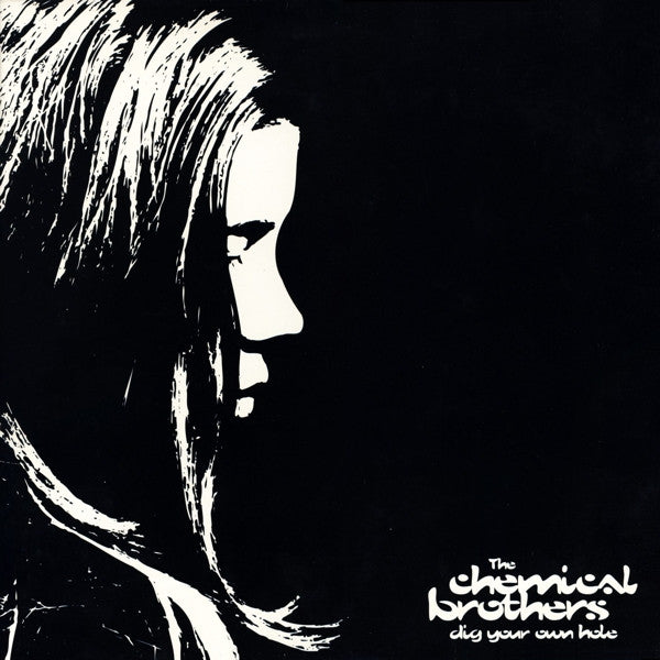 Chemical Brothers (The) - Dig Your Own Hole
