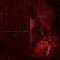 SHAI HULUD - THAT WITHIN BLOOD ILL TEMPERED