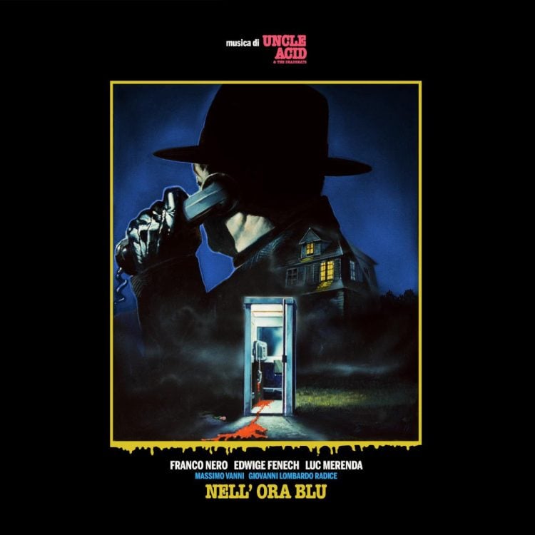 Uncle Acid & The Deadbeats - Nell' Ora Blu *Pre-Order