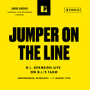 R.L. Burnside - Jumper on the Line (Live on R.L. Farm) - Limited RSD Black Friday 2026