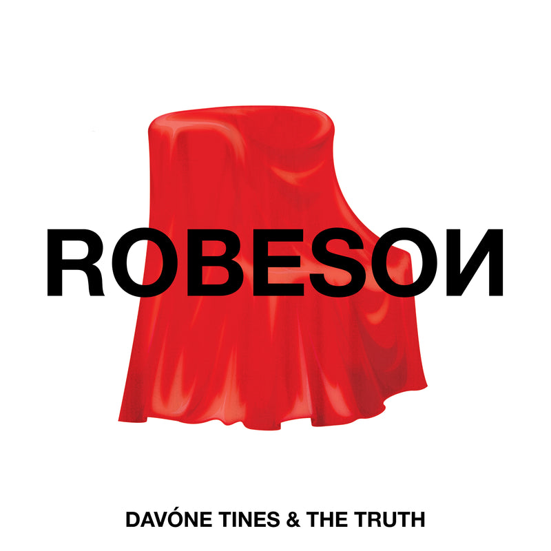DAVÓNE TINES & THE TRUTH - ROBESOИ