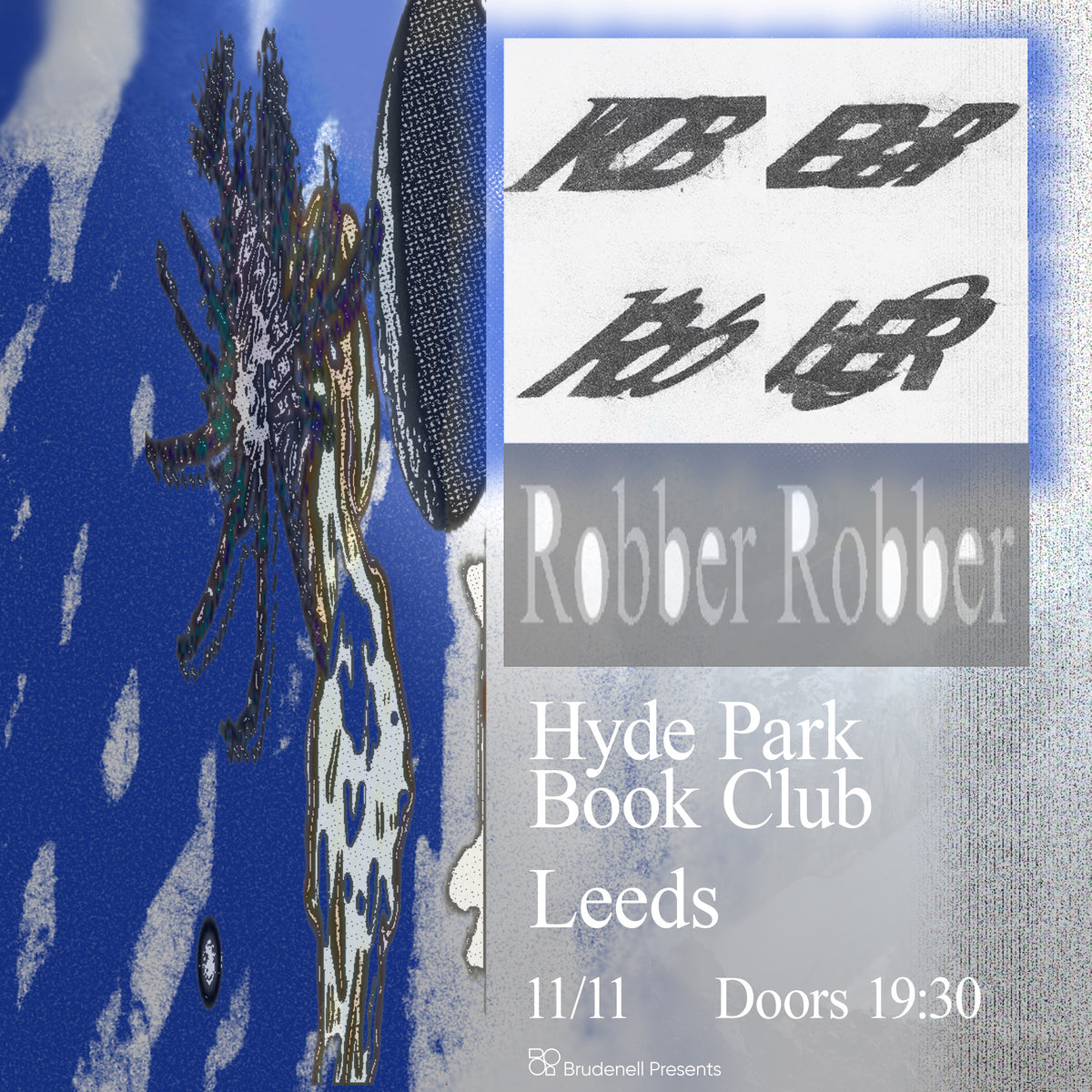 Robber Robber 11/11/26 @ Hyde Park Book Club
