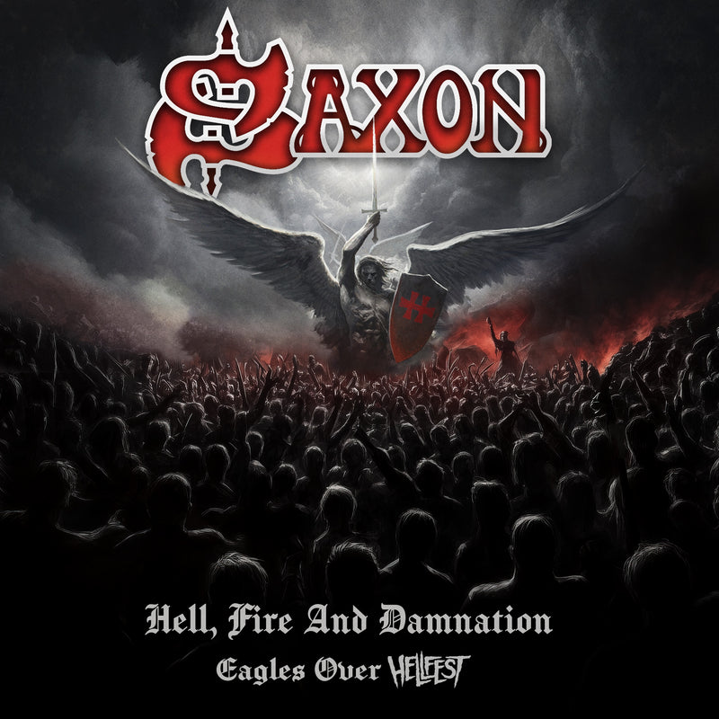 Saxon - Hell, Fire And Damnation - Eagles Over Hellfest