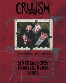 cruush 05/03/26 @ Headrow House